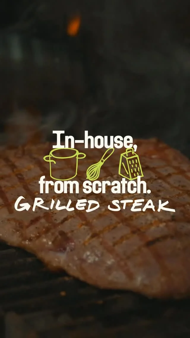 From Scratch: Steak EditionWe don’t shortcut steak. Like all our proteins and ingredients it’s never frozen, only fresh. Thoughtfully seasoned to enhance natural flavor, flame-grilled in-house daily, then cut after grilling for better texture and a more satisfying bite. Simple technique, better nutrition.